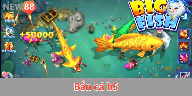 Bắn cá h5