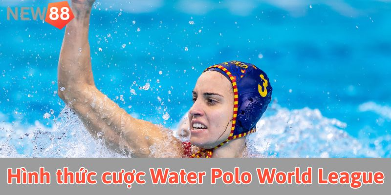 Cá cược Water Polo World League: Hướng dẫn toàn diện tại new88 Các hình thức cá cược Water Polo World League phổ biến tại New88