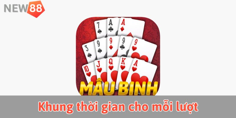 Làm chủ cách chơi bài binh: không chỉ dừng lại ở việc biết luật Khung thời gian cho mỗi lượt