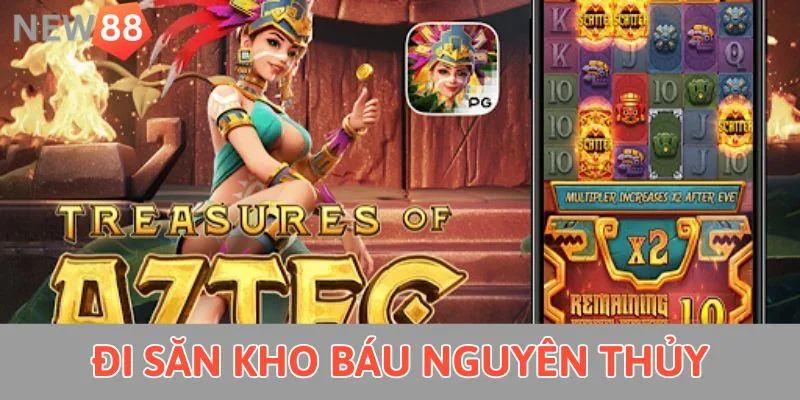 Nổ Hũ New88 - Mách Bạn Cách Chinh Phục Jackpot 2025 Đi săn kho báu nguyên thuỷ