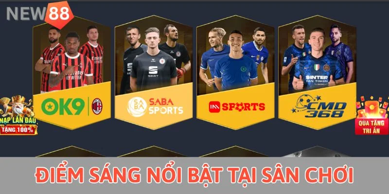 Kèo Thơm Hôm Nay New88 - Thông Tin Cá Cược Hấp Dẫn 2025 Điểm sáng nổi bật tại sân chơi