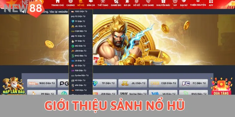 Nổ Hũ New88 - Mách Bạn Cách Chinh Phục Jackpot 2025 Giới thiệu sảnh nổ hũ