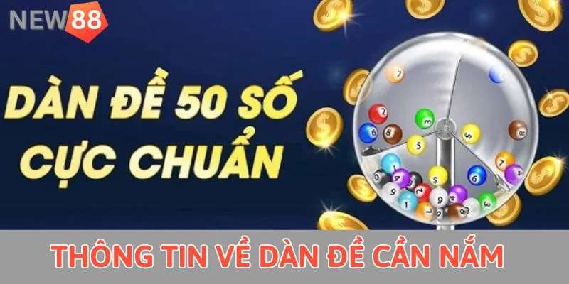 Dàn Đề 50 Số - Tất Tần Tật Thông Tin Tân Binh Cần Nắm Thông tin về dàn đề cần nắm